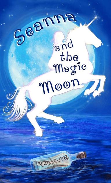 bokomslag Seanna and the Magic Moon