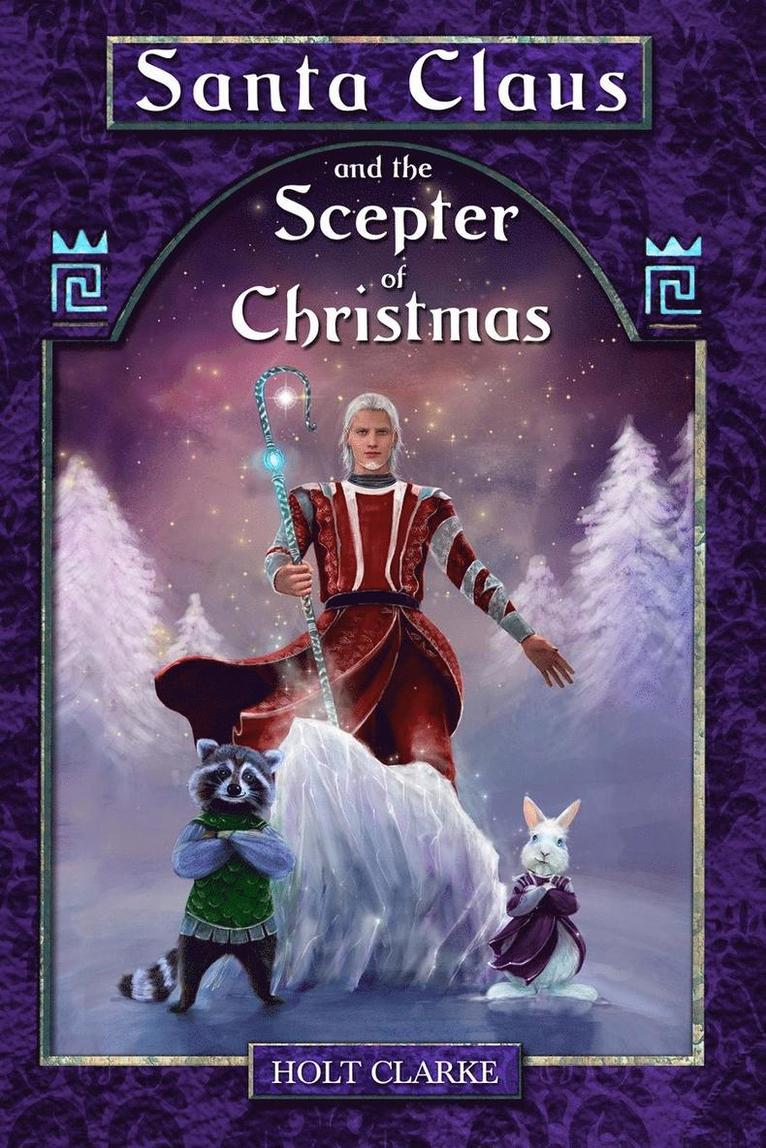 Santa Claus and the Scepter of Christmas 1