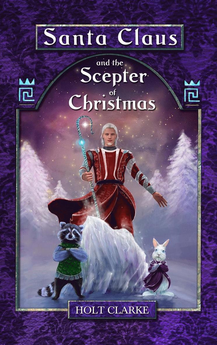 Santa Claus and the Scepter of Christmas 1