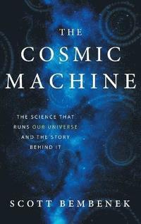 bokomslag The Cosmic Machine