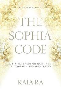 bokomslag The Sophia Code