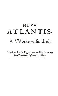 Francis Bacon - New Atlantis, Häftad