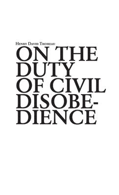 Henry David Thoreau - On the duty of civil disobedience, Häftad