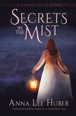 Anna Lee Huber - Secrets in the Mist, Häftad
