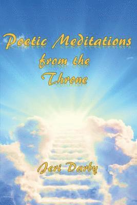 Poetic Meditations from the Throne 1