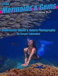 bokomslag Mermaids and Gems: Underwater Photography by Sergei Tokmakov