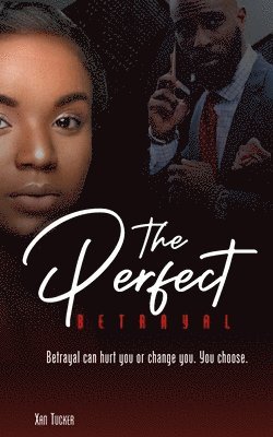 The Perfect Betrayal 1