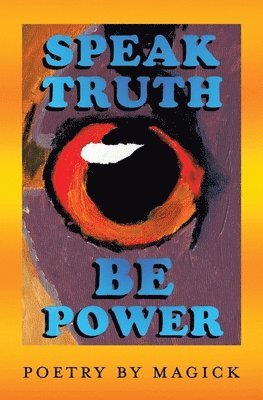 Speak Truth Be Power 1