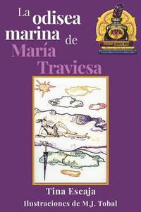 bokomslag La odisea marina de Mara Traviesa
