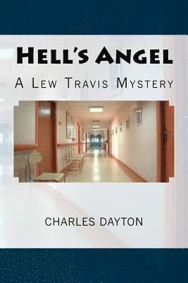 Hell's Angel: A Lew Travis Mystery 1