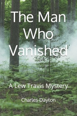 Charles Dayton - Man Who Vanished, Häftad