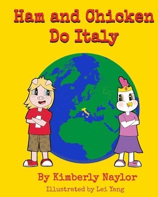 Kimberly Naylor - Ham and Chicken Do Italy, Häftad