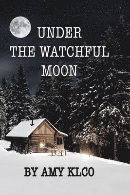 Under the Watchful Moon 1