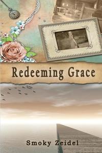 bokomslag Redeeming Grace