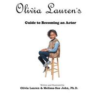bokomslag Olivia Lauren's Guide to becoming an actor