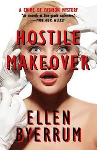 bokomslag Hostile Makeover: A Crime of Fashion Mystery