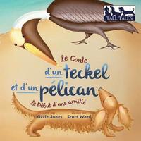 bokomslag Le Conte d'un teckel et d'un plican (French/English Bilingual Soft Cover)