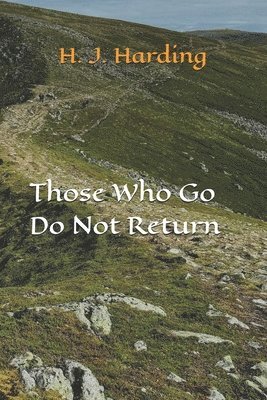 Those Who Go Do Not Return 1