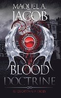 Blood Doctrine: Re-Education is in Order 1