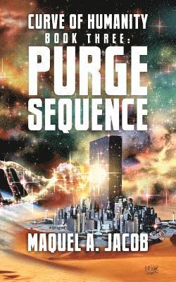 Maquel a. Jacob, Rhiannon Rhys Jones - Purge Sequence: Curve Book Three, Häftad