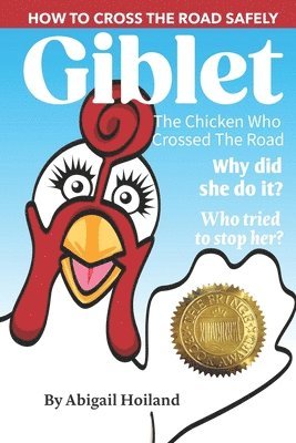 bokomslag Giblet, The Chicken Who Crossed The Road