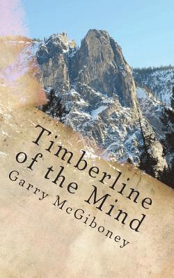 Timberline of the Mind 1