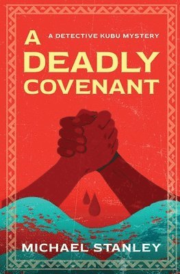 Michael Stanley - A Deadly Covenant, Häftad