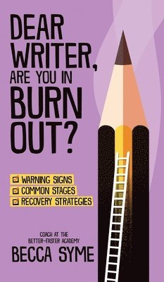 Dear Writer, Are You In Burnout? 1