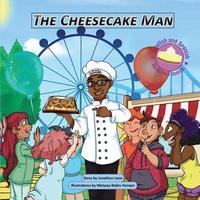 bokomslag The Cheesecake Man: El Cheesecake Man_8.5 Version_Bilingual_English/Spanish