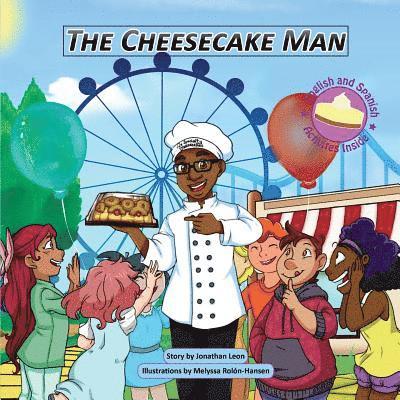 The Cheesecake Man: El Cheesecake Man_8.5 Version_Bilingual_English/Spanish 1