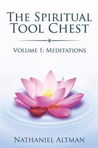 bokomslag Spiritual Tool Chest: Volume 1: Meditations