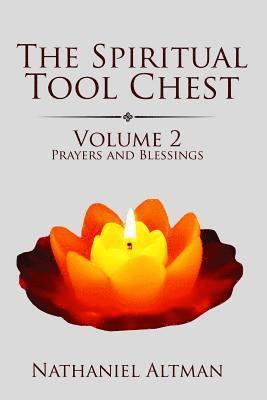 bokomslag The Spiritual Tool Chest: Volume 2: Prayers and Blessings