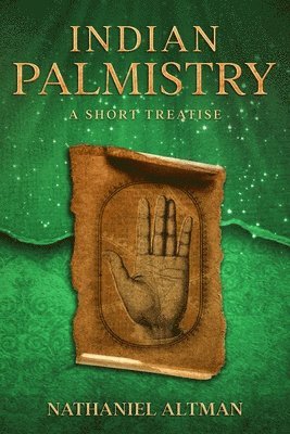 bokomslag Indian Palmistry: A Short Treatise