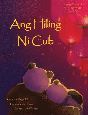 Angie Flores - Ang Hiling Ni Cub, Inbunden