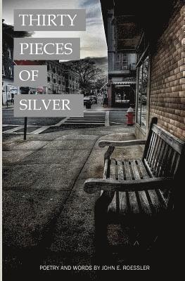 Thirty Pieces of Silver 1