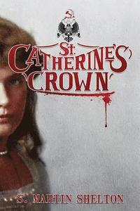 bokomslag St. Catherine's Crown