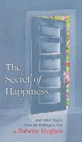 bokomslag The Secret of Happiness