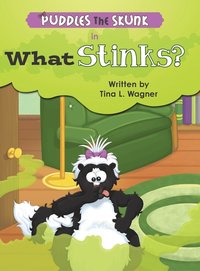 bokomslag Puddles the Skunk in What Stinks?