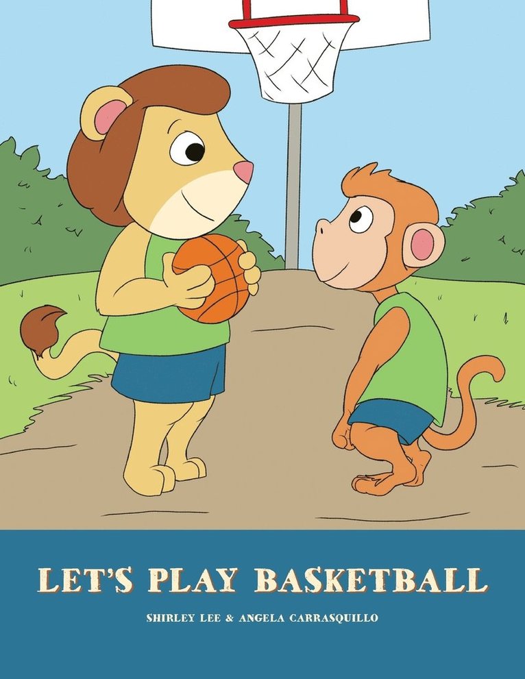 Shirley Lee, Angela Carrasquillo - Let's Play Basketball, Häftad