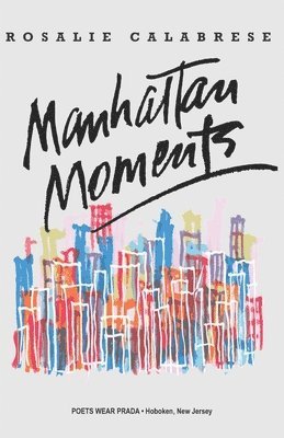 Manhattan Moments 1