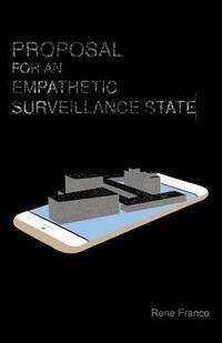 bokomslag Proposal for an Empathetic Surveillance State