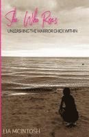 Lia McIntosh - She Who Rises: Unleashing the Warrior Chick Within, Häftad