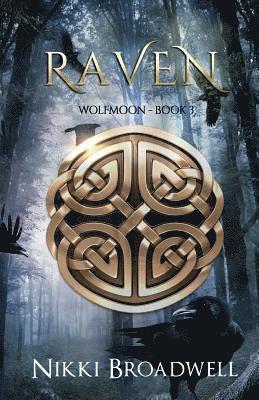 Raven: Wolfmoon Book III 1