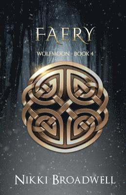 Faery: Wolfmoon Book IV 1