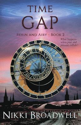 Time Gap: What happens when past and present collide? 1