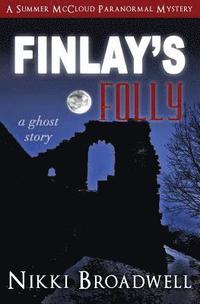 bokomslag Finlay's Folly: a ghost story
