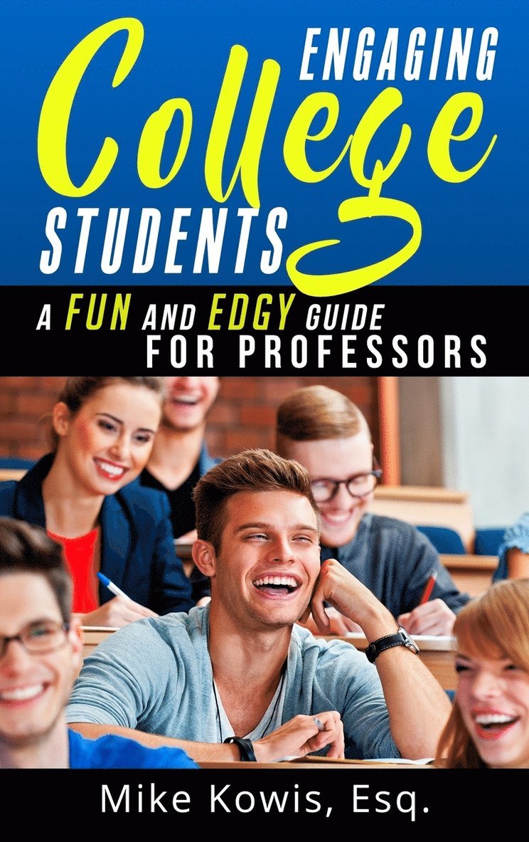 Engaging College Students 1