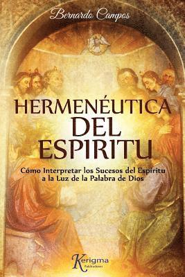 Bernardo Campos - Hermeneutica del Espiritu, Häftad