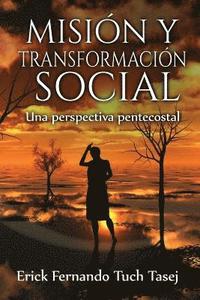 bokomslag Mision y Transformacion Social