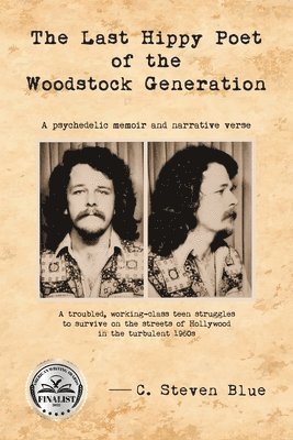 C Steven Blue - Last Hippy Poet of the Woodstock Generation, Häftad